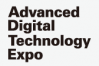 Advanced Digital Technology Expo