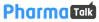 PharmaTalk PharmaTalk