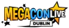 MegaCon Live Dublin