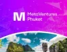 MetaVentures Phuket MetaVentures Phuket