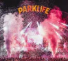 Parklife Festival Parklife Festival